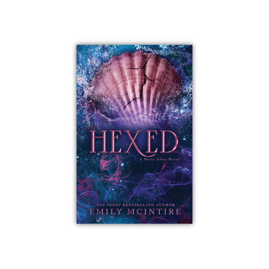 Hexed (Never After #6) by Emily McIntire