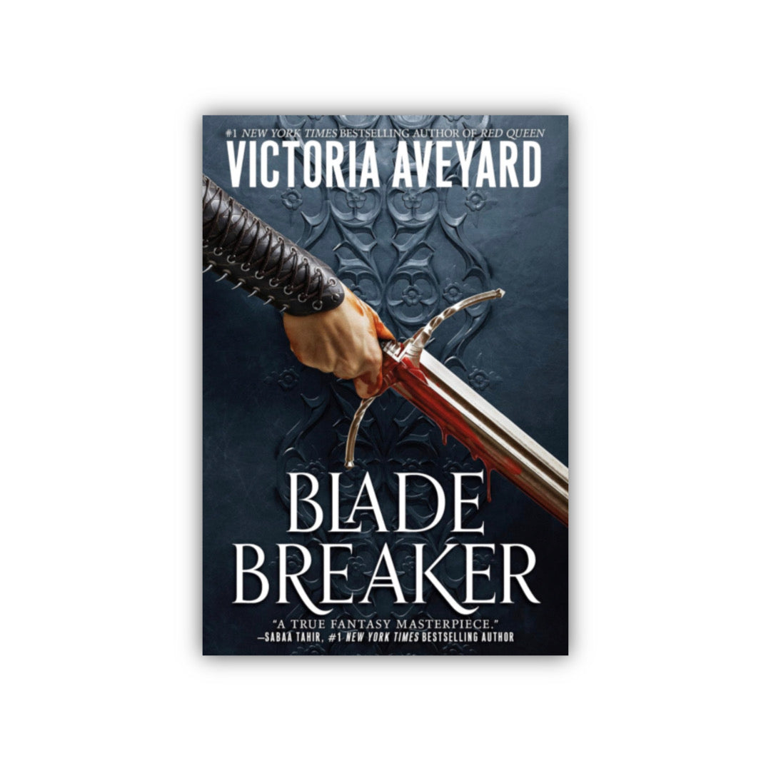 Blade Breaker by Victoria Aveyard