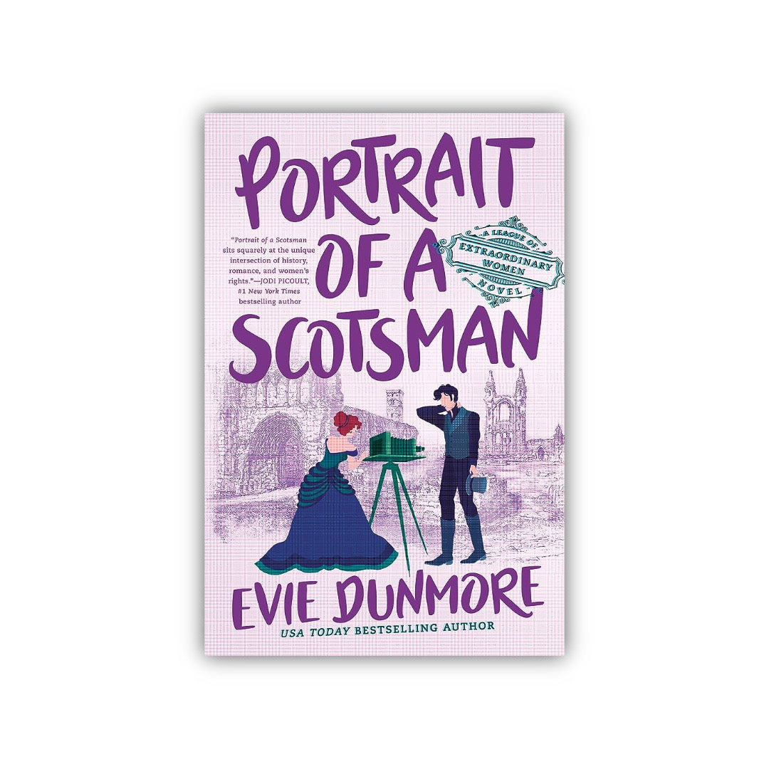 Portrait of a Scotsman (A League of Extraordinary Women #3) by Evie Dunmore