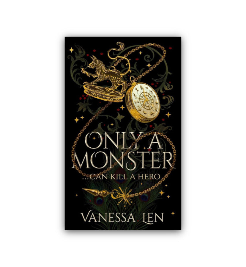 Only a Monster by Vanessa Len (UK Edition)