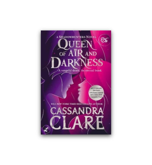 Queen of Air and Darkness by Cassandra Clare (Anniversary Edition)