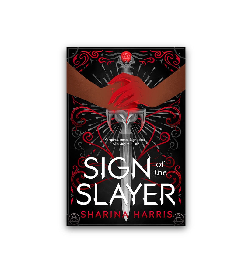 Sign of the Slayer by Sharina Harris