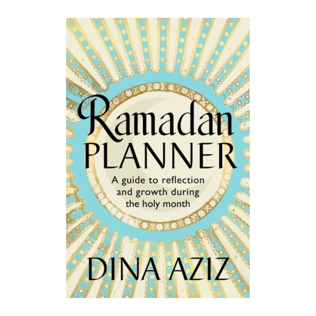 Ramadan Planner by Dina Aziz