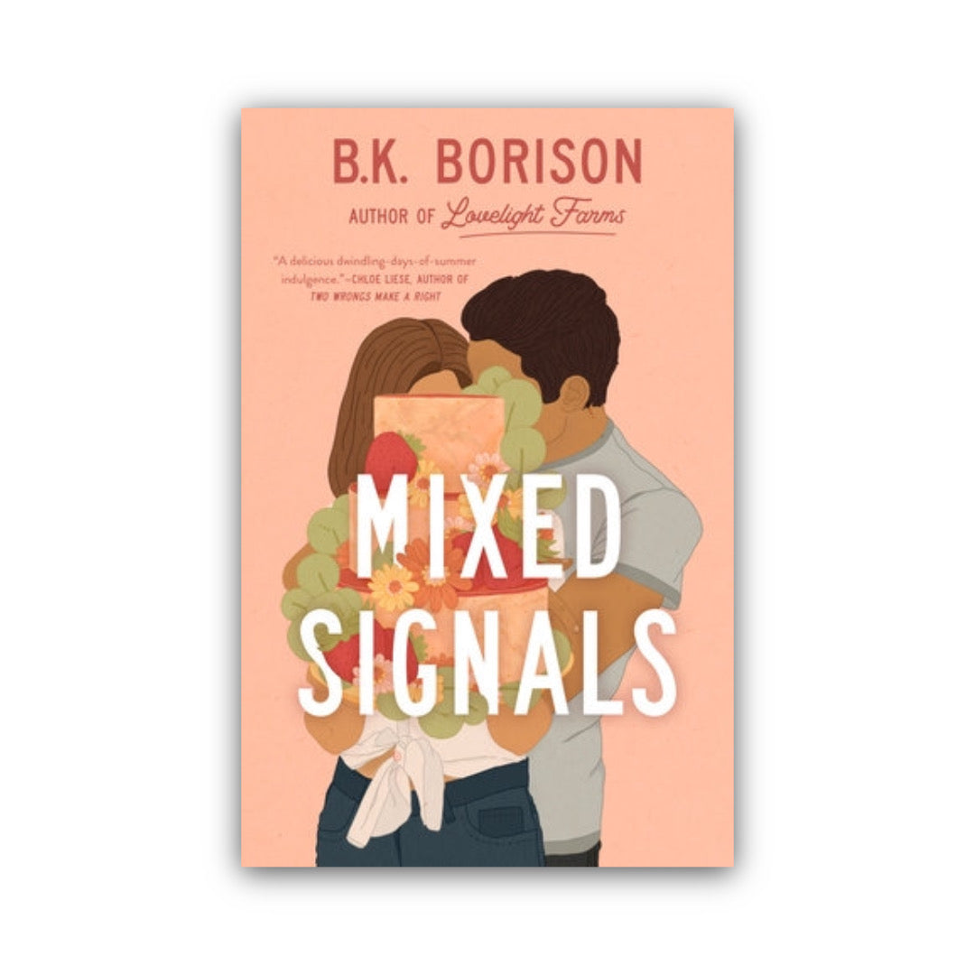 Mixed Signals (Lovelight #3) by B.K. Borison