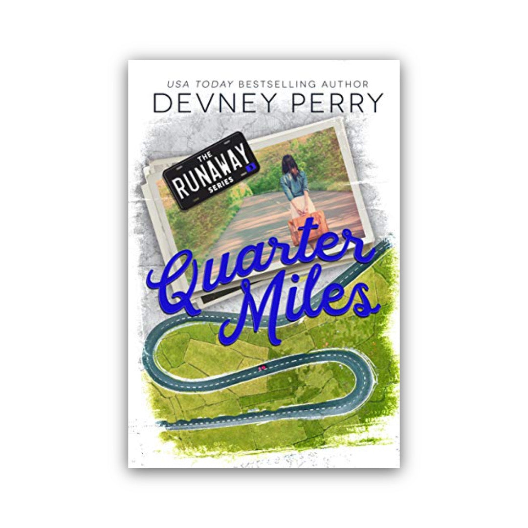 Quarter Miles (Runaway, #3) by Devney Perry