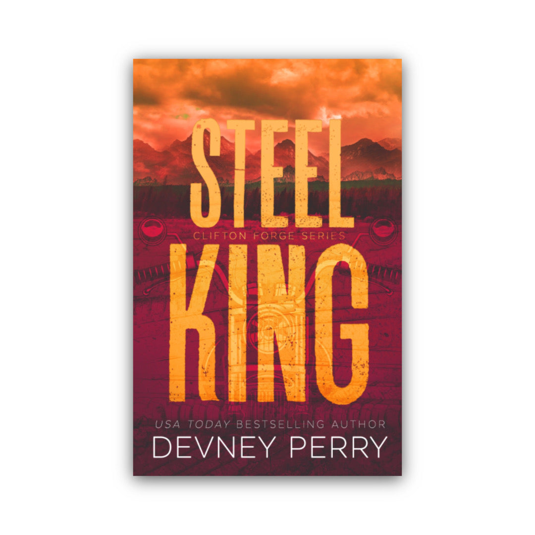 Steel King (Clifton Forge, #1) by Devney Perry