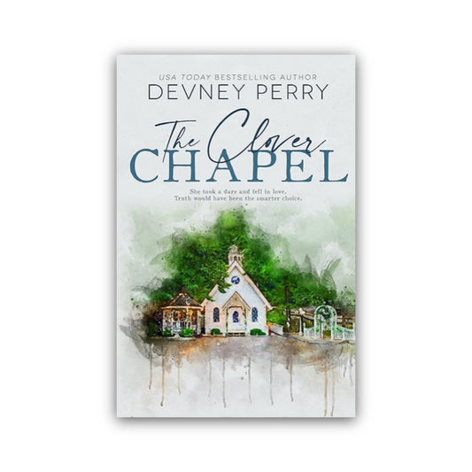 The Clover Chapel (Jamison Valley #2) by Devney Perry