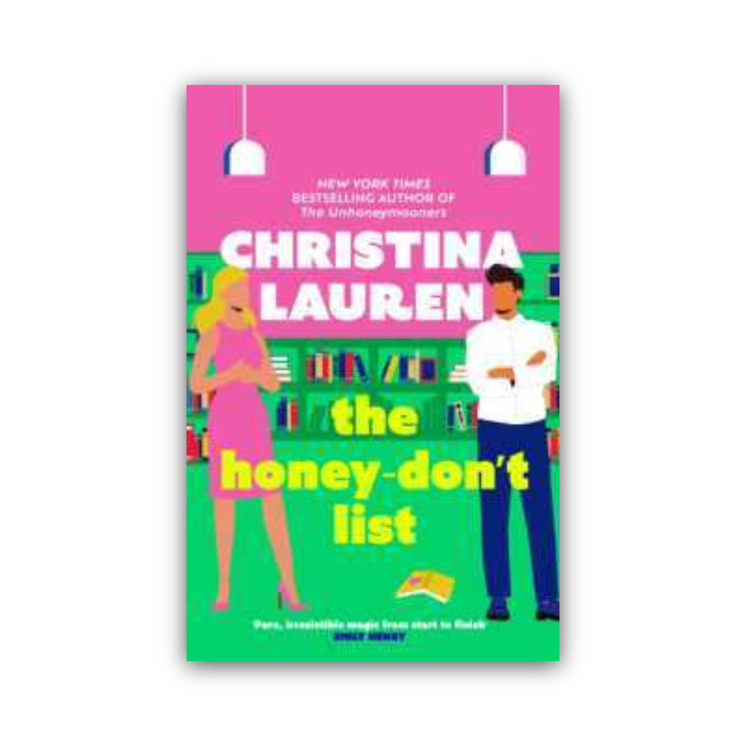 The Honey-Don't List by Christina Lauren