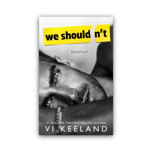 We Shouldn't by Vi Keeland