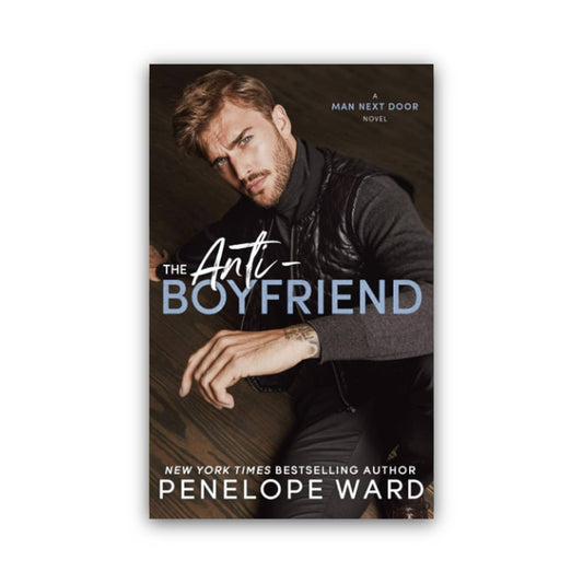 The Anti-Boyfriend by Penelope Ward