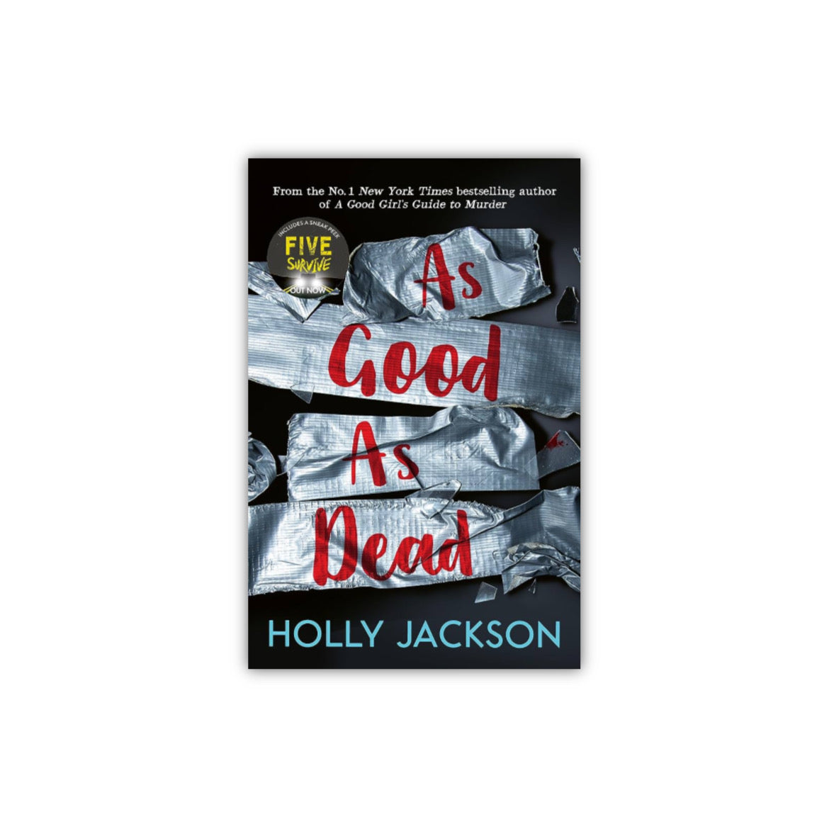 As Good As Dead (A Good Girl's Guide to Murder, #3) by Holly Jackson