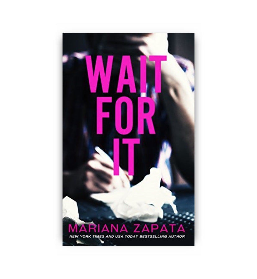 Wait for It by Mariana Zapata