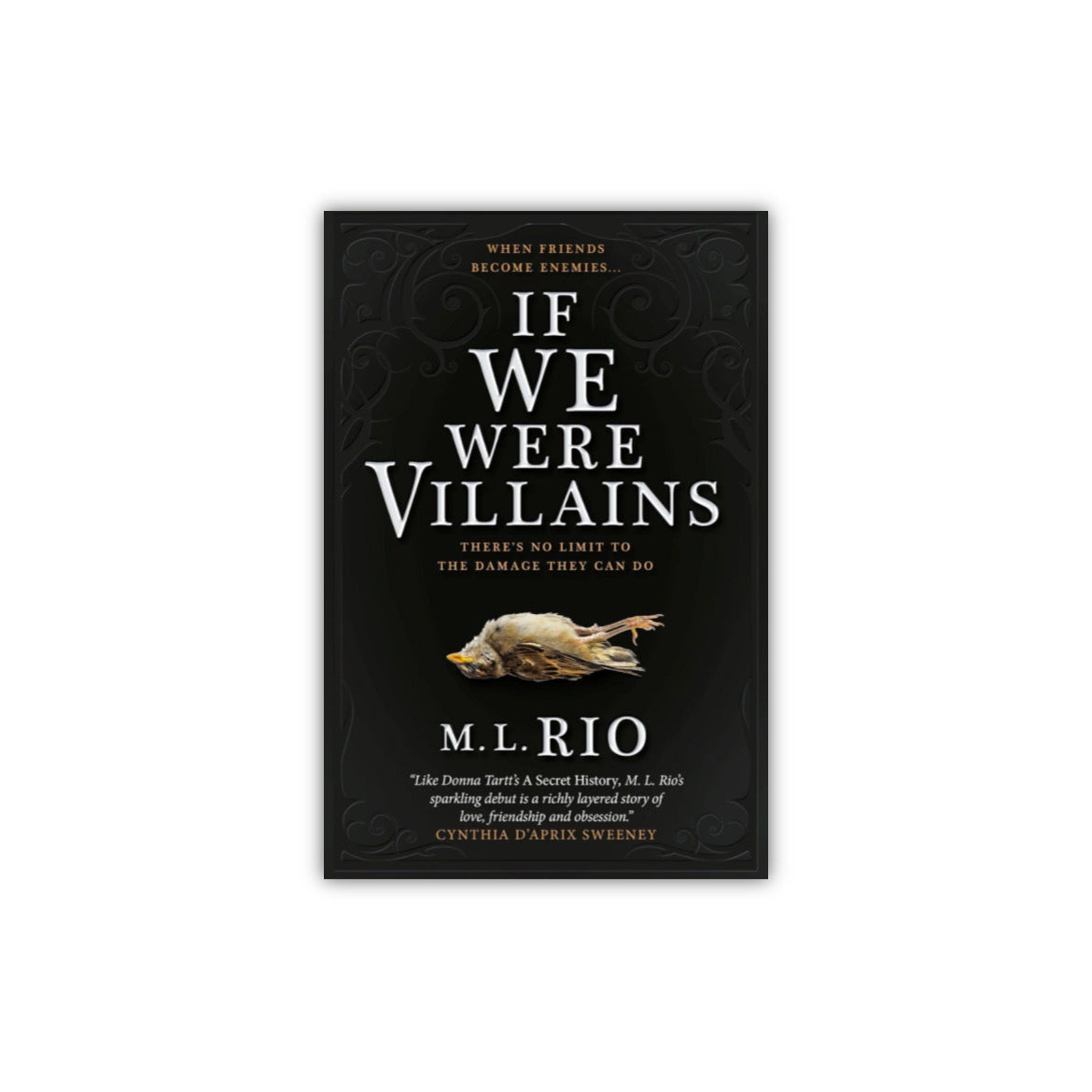 If We Were Villains by M L Rio