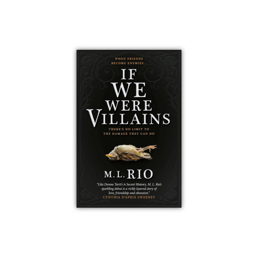If We Were Villains by M L Rio