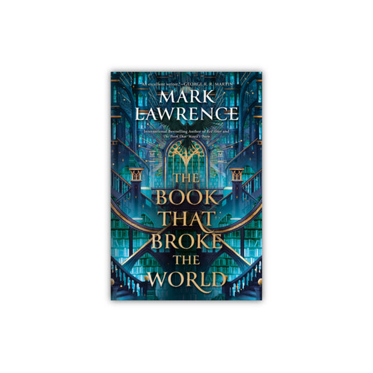The Book That Broke the World by Mark Lawrence