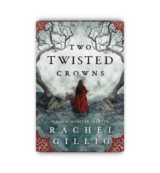 Two Twisted Crowns (The Shepherd King, #2) by Rachel Gillig