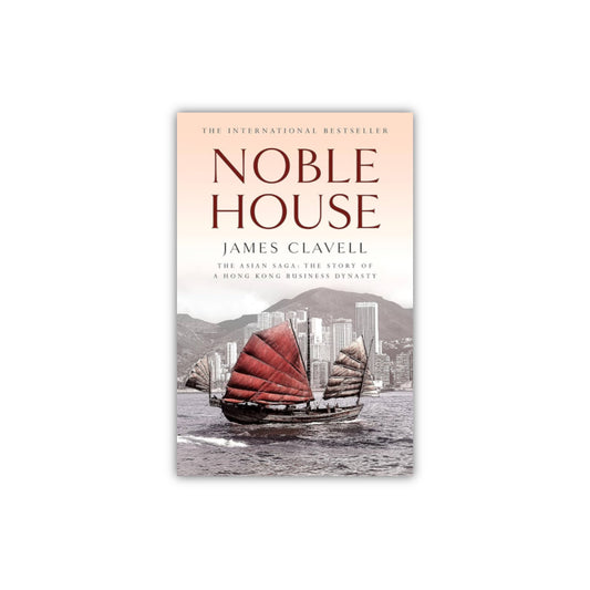 Noble House (Asian Saga #5) by James Clavell