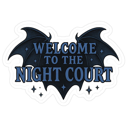 Welcome to the Night Court Sticker