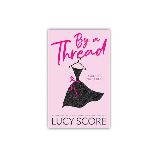 By a Thread by Lucy Score