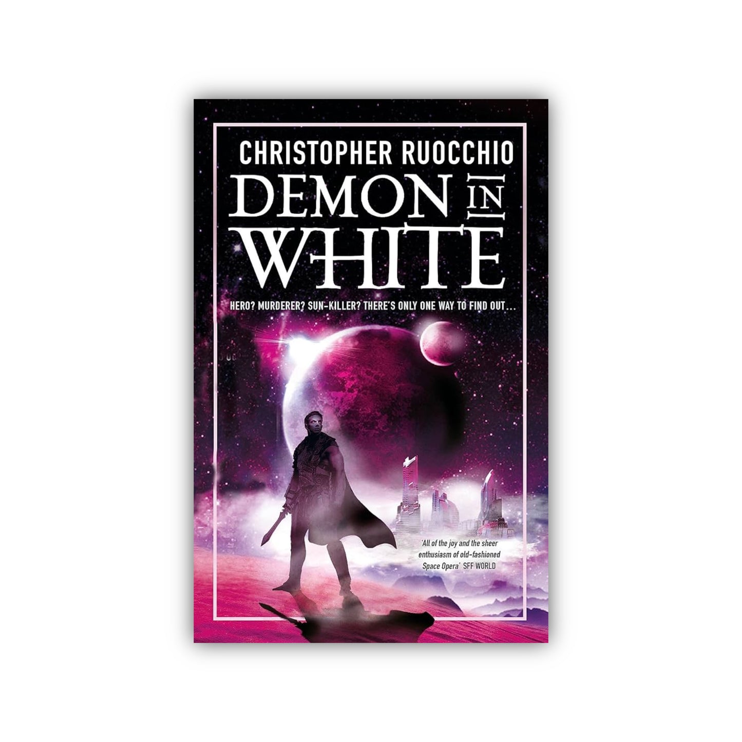 Demon in White (The Sun-Eater #3) by Christopher Ruocchio