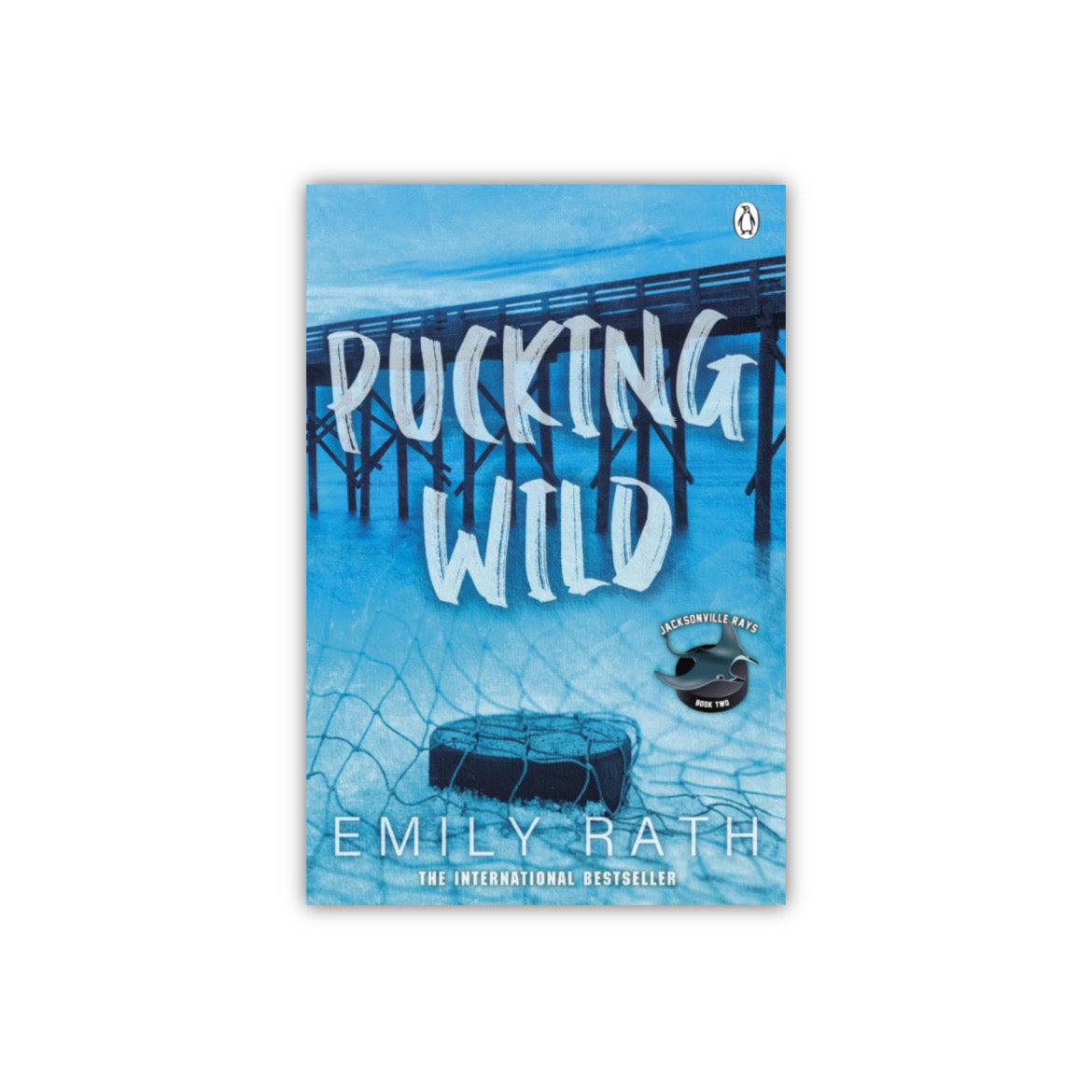 Pucking Wild (Jacksonville Rays, #2) by Emily Rath