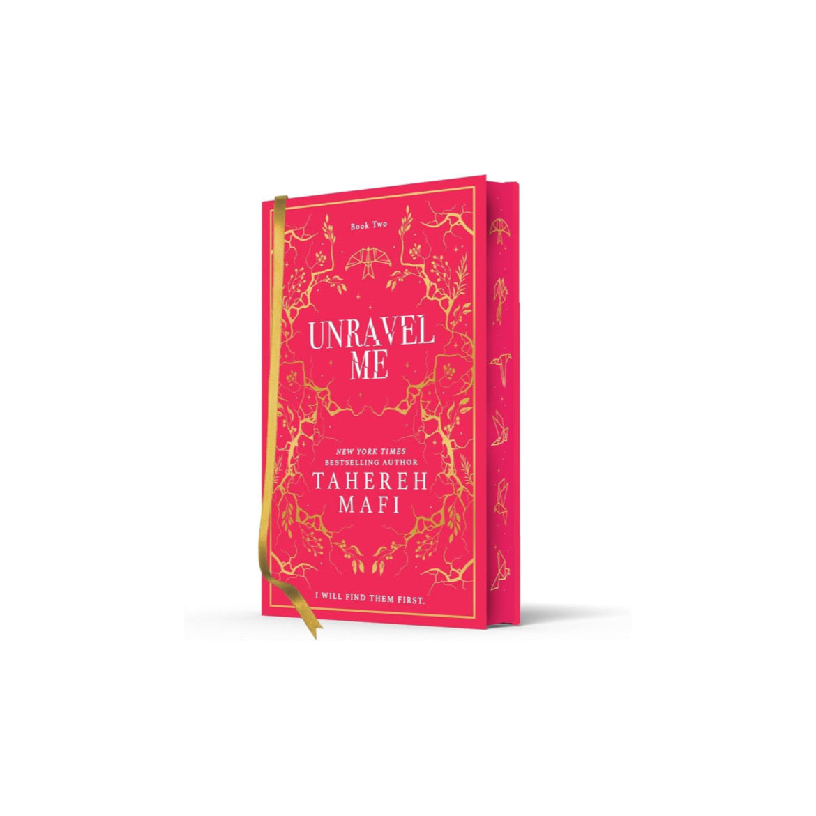 Unravel Me (Collectors Edition) by Tahereh Mafi