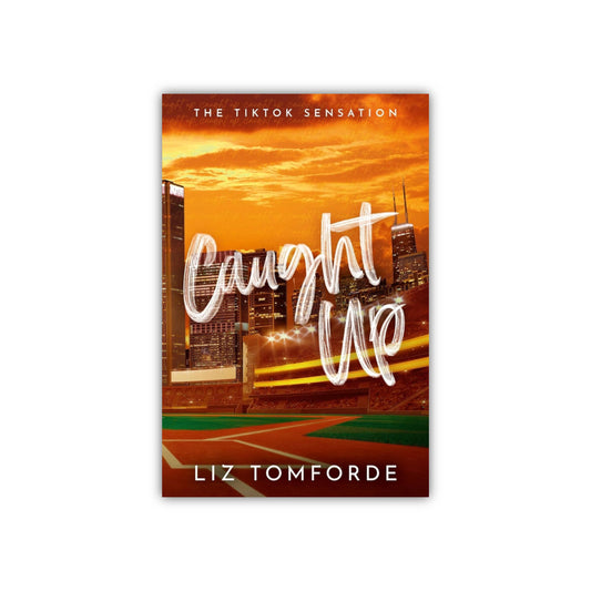 Caught Up (Windy City #3) by Liz Tomforde