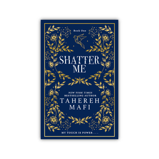 Shatter Me (Collectors Edition) by Tahereh Mafi