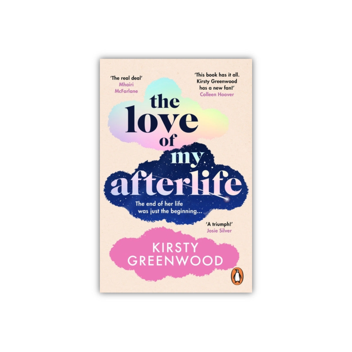 The Love of My Afterlife by Kirsty Greenwood