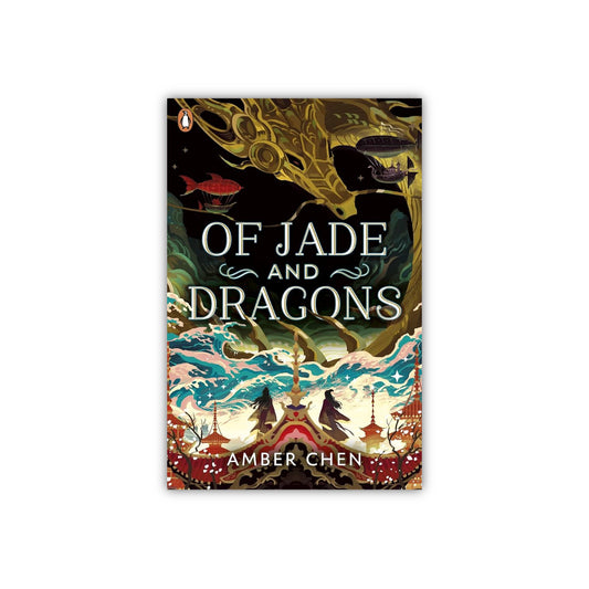 Of Jade and Dragons by Amber Chen