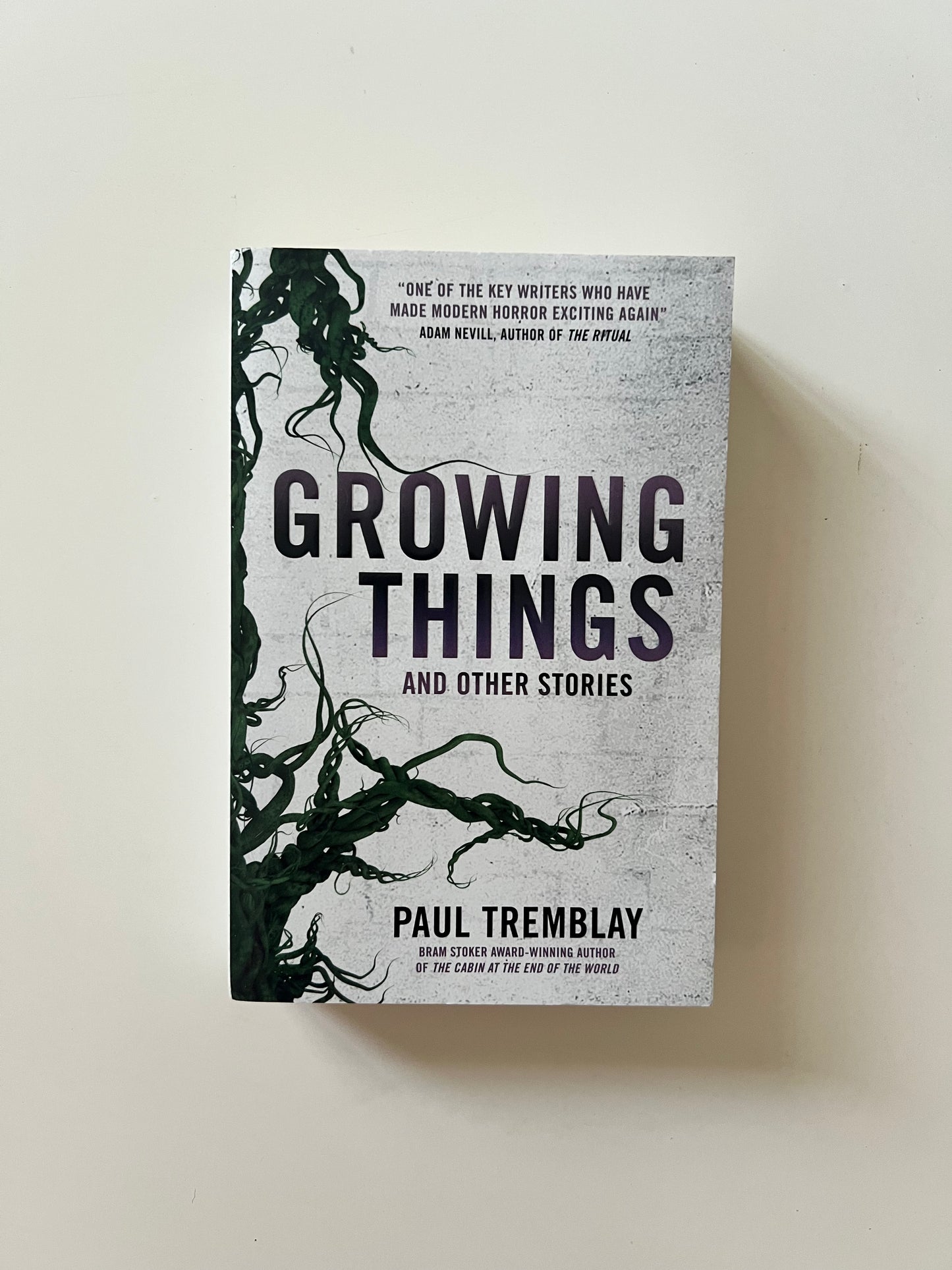 Growing Things and Other Stories by Paul Tremblay