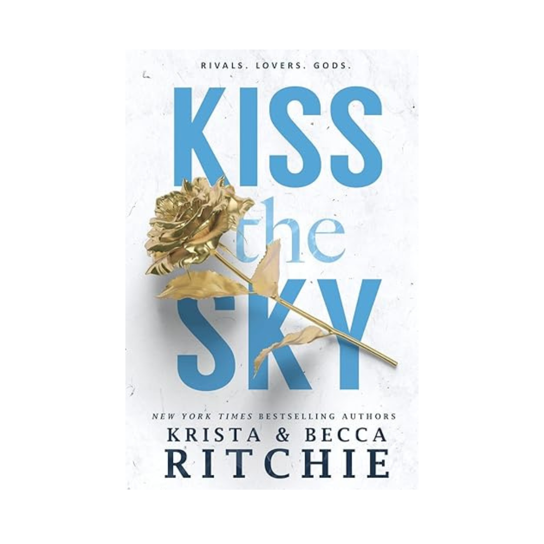 Kiss the Sky by Krista & Becca Ritchie – Calloway Sisters Book 1 cover