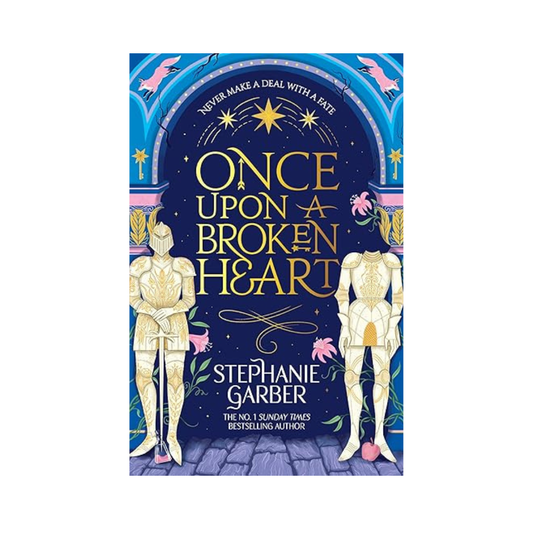 Once Upon a Broken Heart by Stephanie Garber book cover