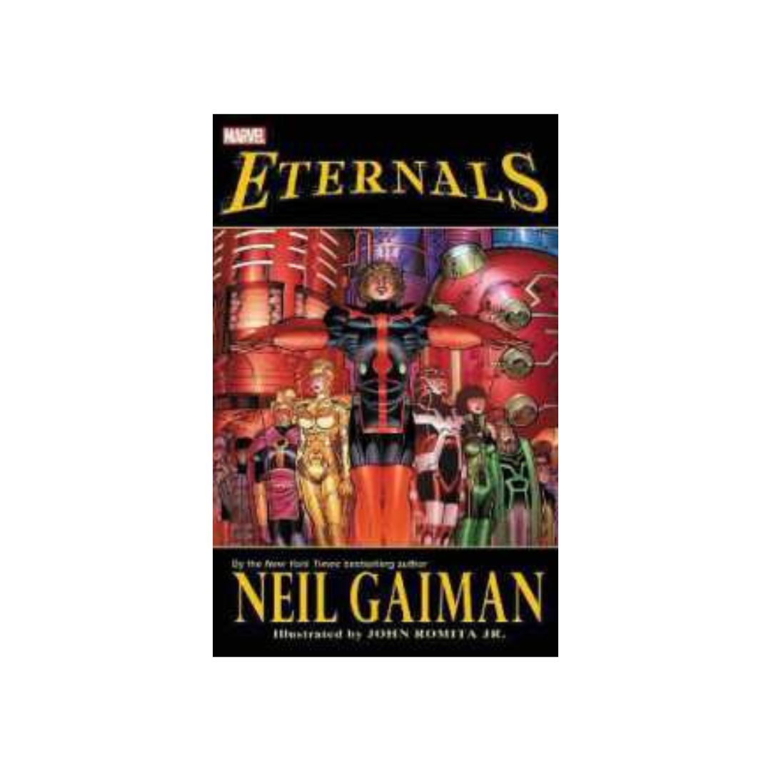 Eternals by Neil Gaiman