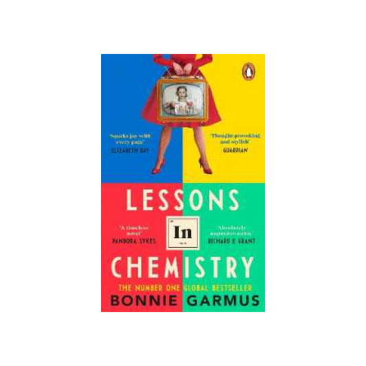 Lessons in Chemistry by Bonnie Garmus (Paperback)