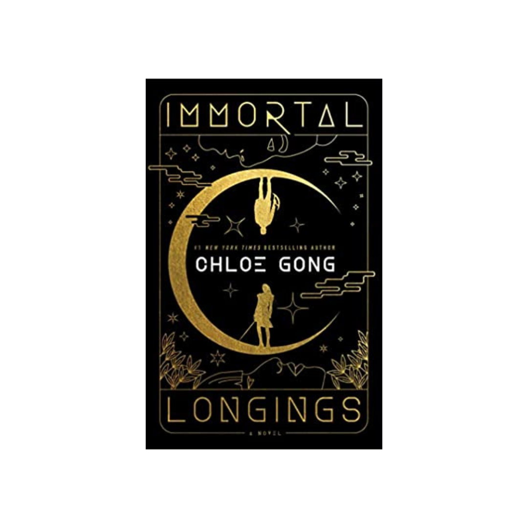 Immortal Longings by Chloe Gong (Hardcover)