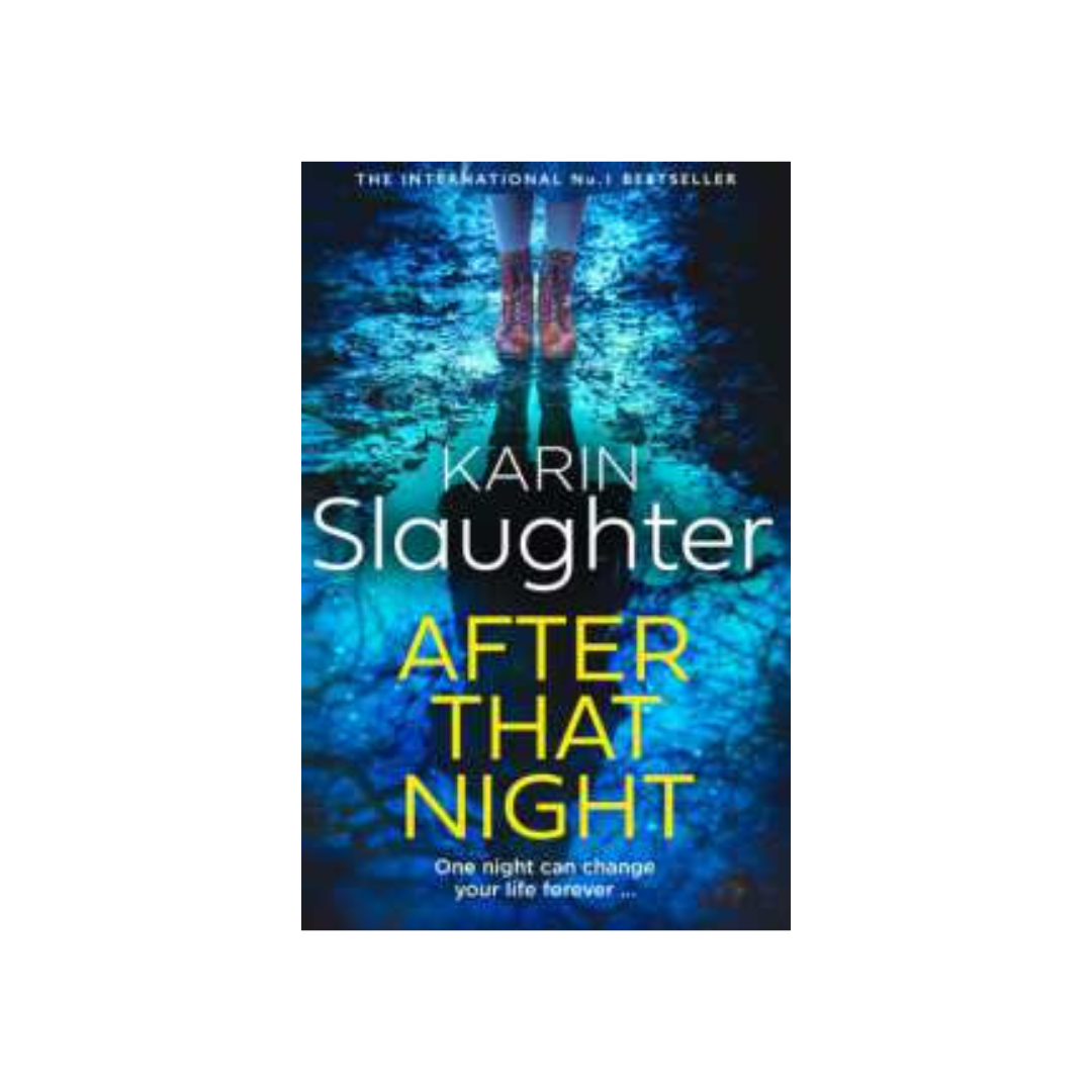 After that night by Karin Slaughter