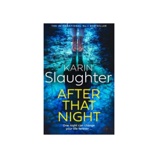 After that night by Karin Slaughter