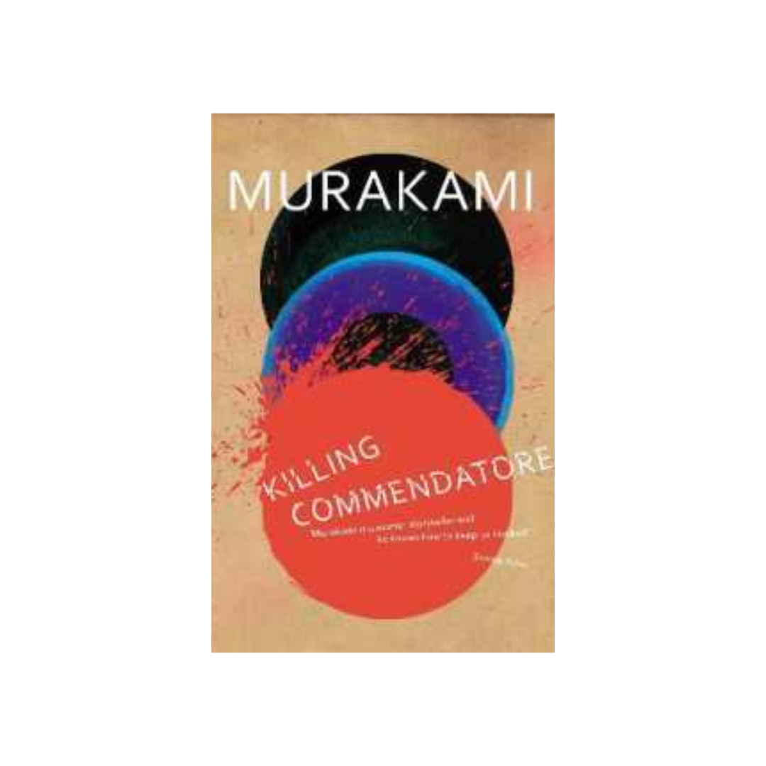 Killing Commendatore by Haruki Murakami