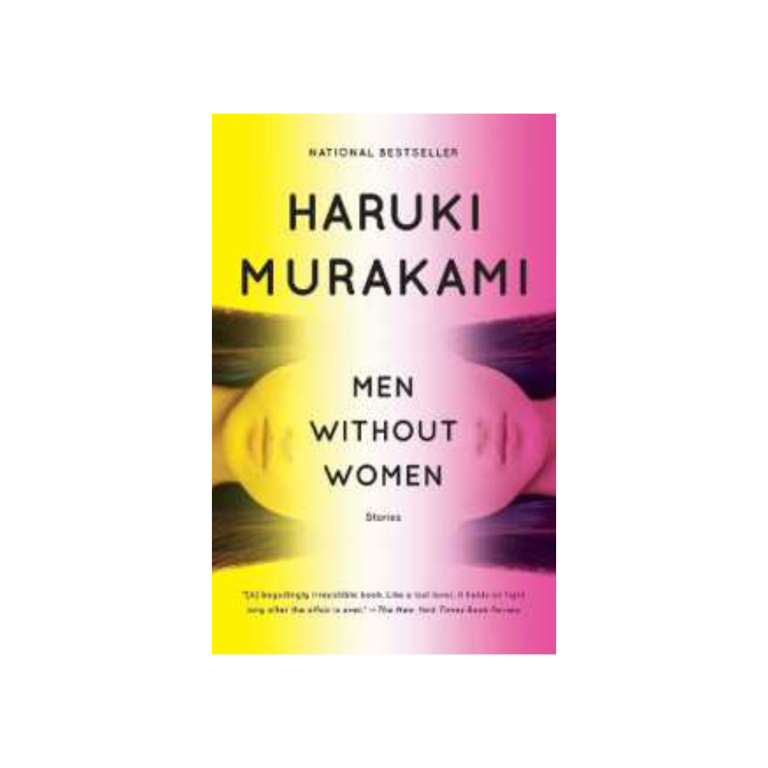 Men without Women : Stories by Haruki Murakami