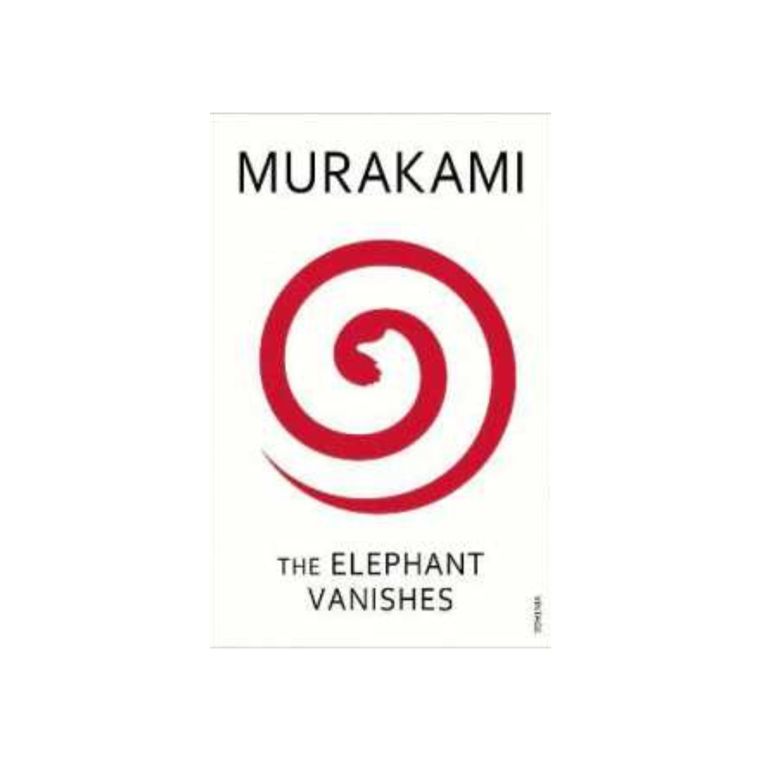 Elephant Vanishes by Haruki Murakami