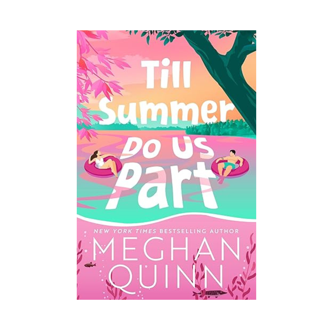 Till Summer Do Us Part by Meghan Quinn