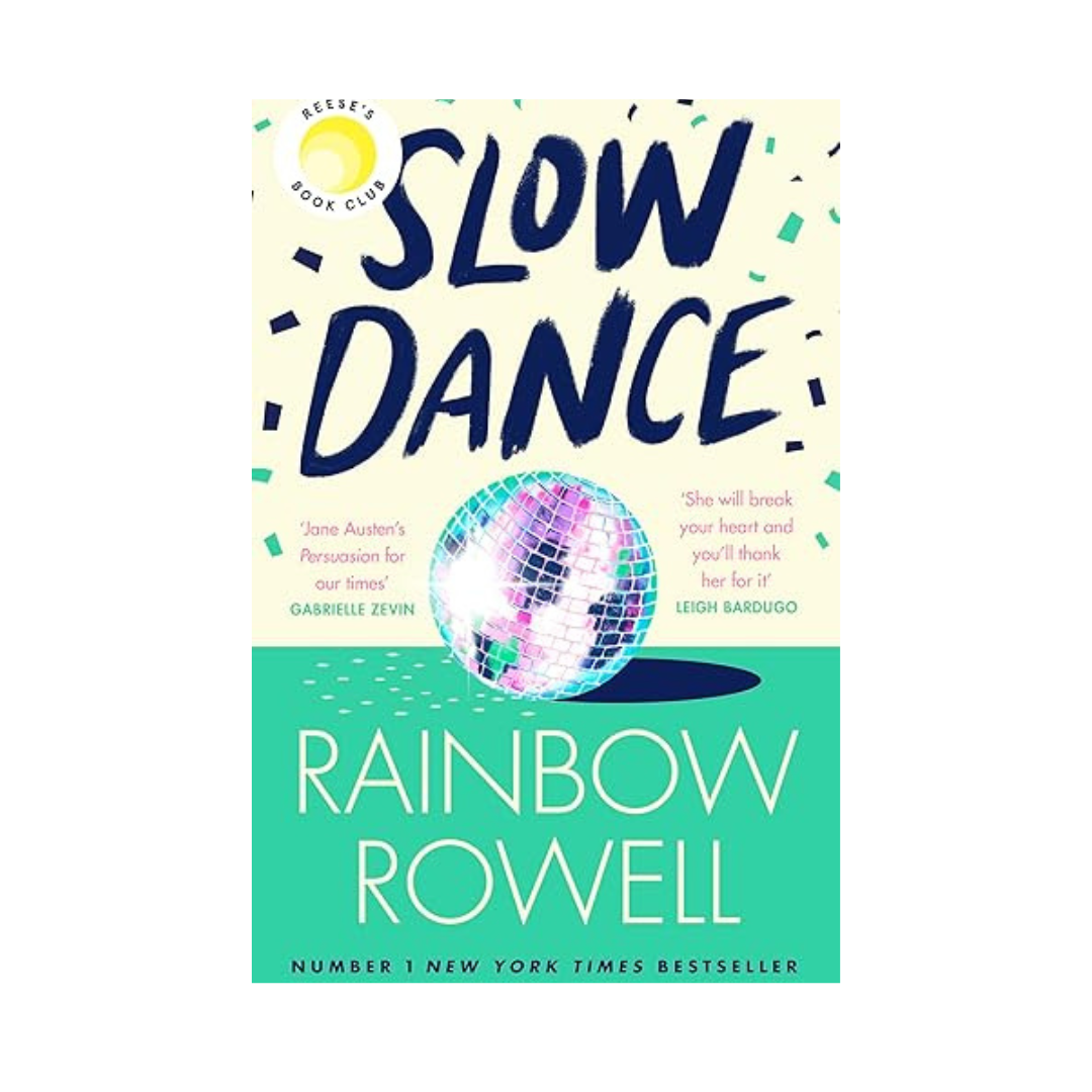 Slow Dance by Rainbow Rowell