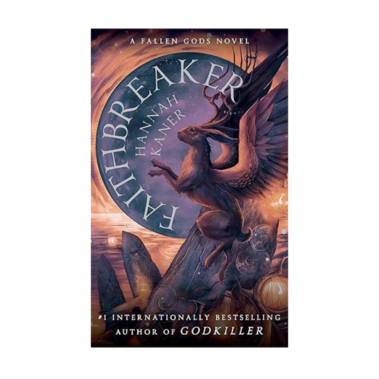 Faithbreaker by Hannah Kaner