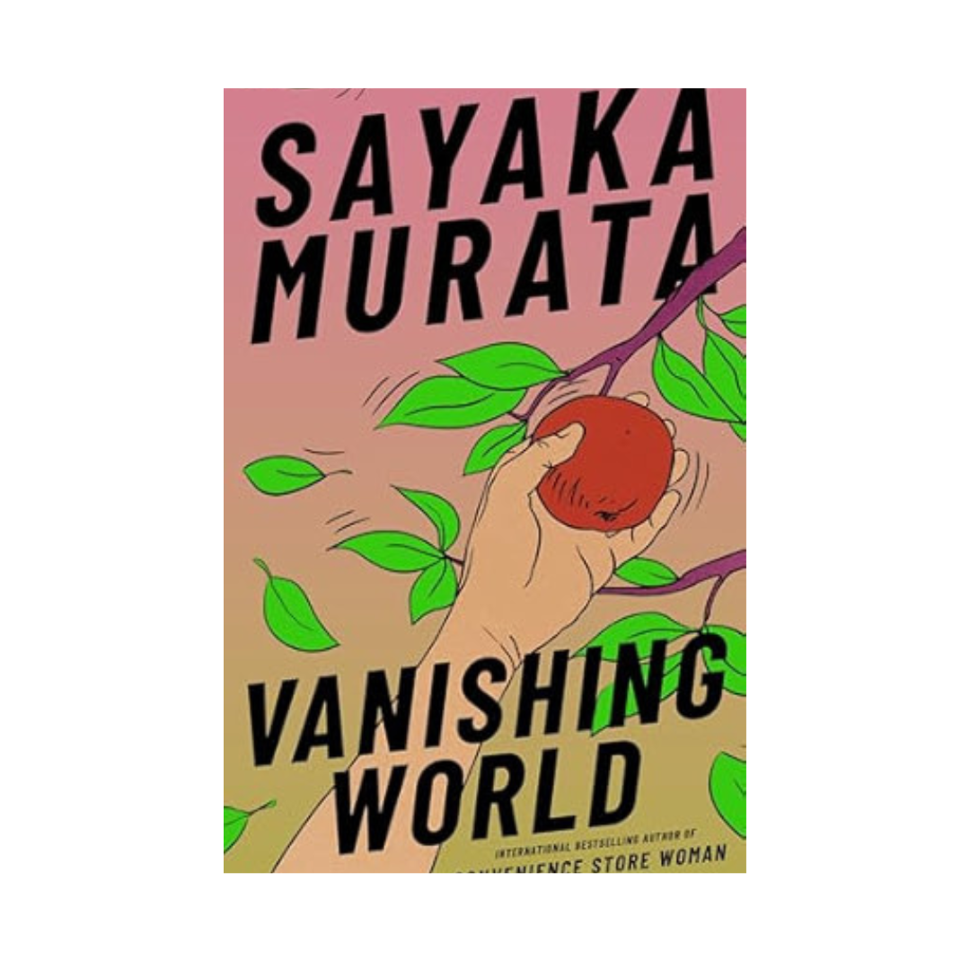 Vanishing World by Sayaka Murata – cover of Japanese dystopian novel