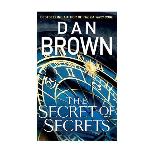The Secret of Secrets by Dan Brown