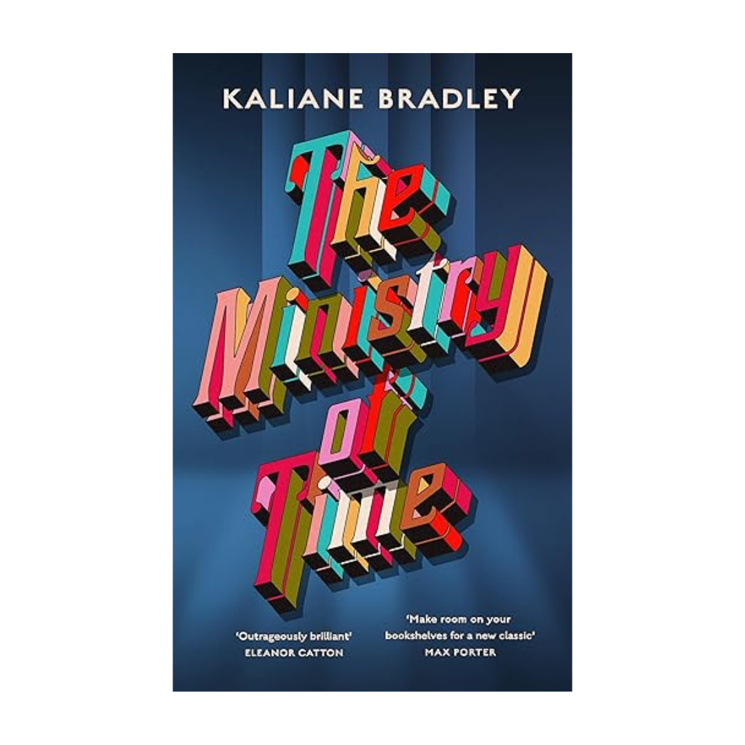 The Ministry of Time by Kaliane Bradley – Time travel romance fiction available at BookWorld UAE.