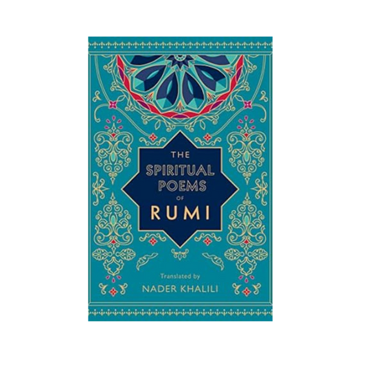 The Spiritual Poems of Rumi by Nader Khalili – A soulful collection of Rumi’s mystical poetry, available at BookWorld UAE.