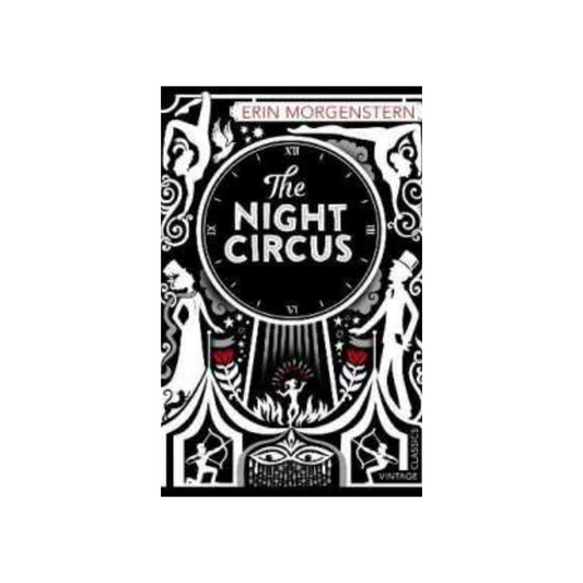 The Night Circus by Erin Morgenstern (Paperback)