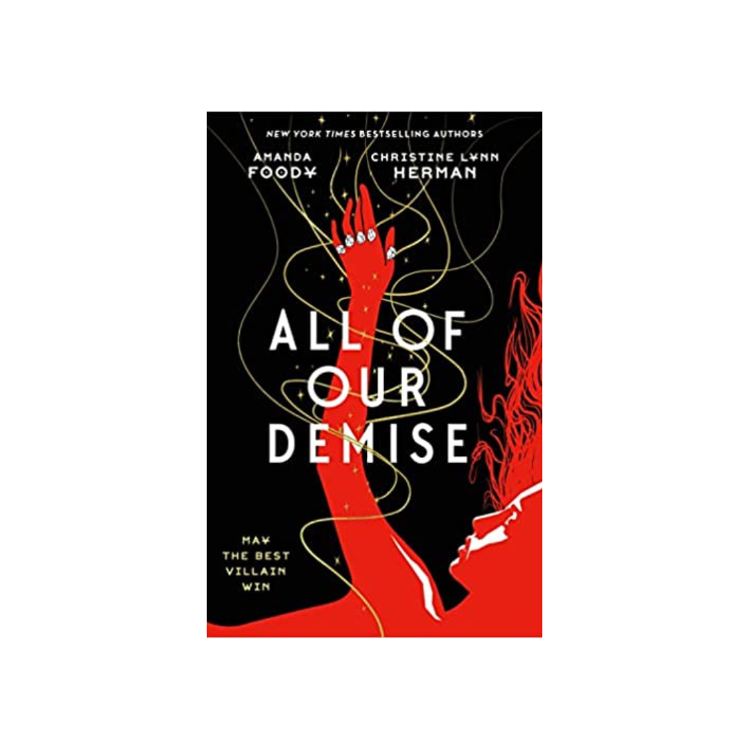 All of Our Demise (All of Us Villains #2) by Amanda Foody (Hardcover)